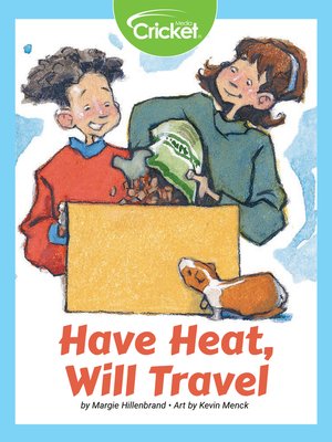 cover image of Have Heat, Will Travel